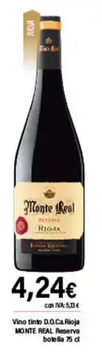 Cash Ifa MONTE REAL Vino tinto D.O.Ca Rioja Reserva oferta
