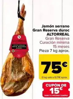 Carrefour Altorreal - jamón serrano gran reserva duroc oferta