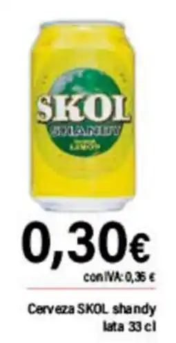 Cash Ifa SKOL Cerveza shandy oferta