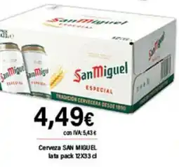 Cash Ifa SAN MIGUEL Cerveza oferta