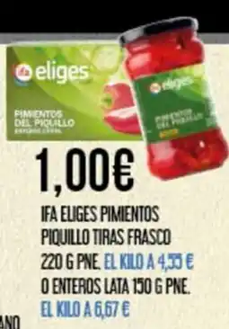 Claudio IFA ELIGES Pimientos piquillo tiras frasco o enteros lata oferta