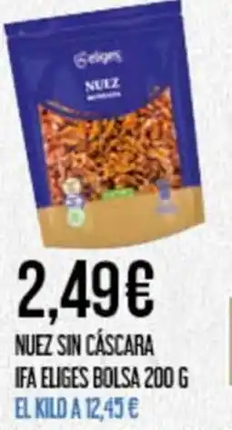 Claudio IFA ELIGES Nuez sin cáscara oferta