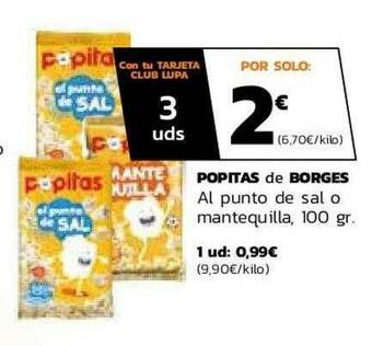 Supermercados Lupa Popitas De Borges Al Punto De Sal O Mantequilla oferta