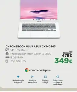 El Corte Inglés Chromebook plus asus cx3402-13 oferta