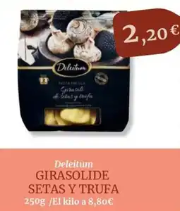 Maskom Supermercados DELEITUM Girasolide setas y trufa oferta