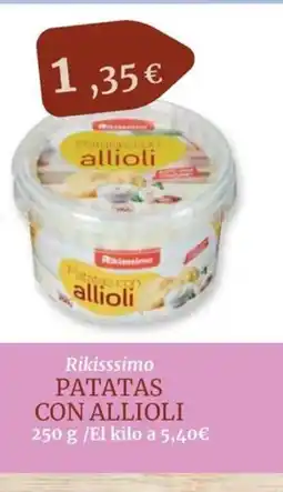 Maskom Supermercados RIKISSSIMO Patatas con allioli oferta