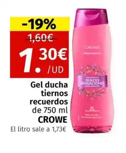 Maskom Supermercados CROWE Gel ducha tiernos recuerdos oferta
