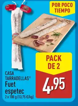 ALDI CASA TARRADELLAS Fuet espetec oferta