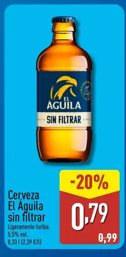 ALDI Cerveza El Aguila sin filtrar oferta