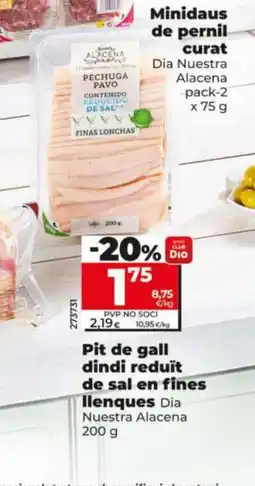 Dia Pit de gall dindi reduït de sal en fines oferta