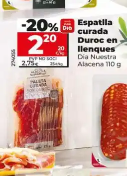 Dia Espatlla curada Duroc en llenques oferta