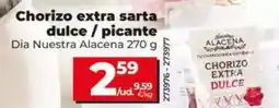 Dia Dia nuestra alacena - chorizo extra sarta dulce / picante oferta