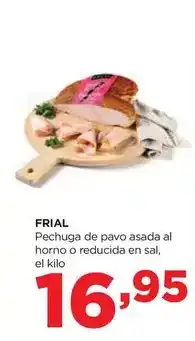 Alimerka Frial - pechuga de pavo asada al horno o reducida en sal oferta