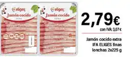 Cash Ifa IFA ELIGES Jamón cocido extra finas lonchas oferta