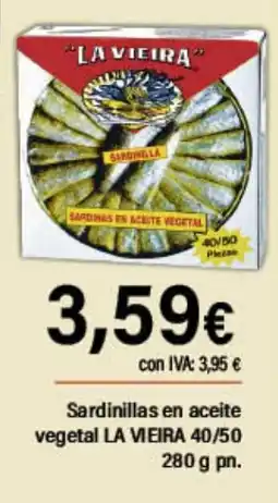 Cash Ifa LA VIEIRA Sardinillas en aceite vegetal oferta