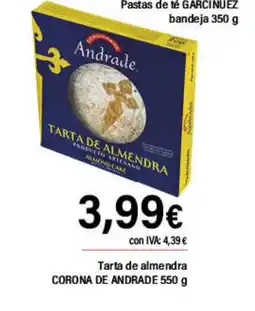 Cash Ifa CORONA DE ANDRADE Tarta de almendra oferta