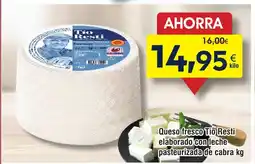 FROIZ Queso fresco Tío Resti elaborado con leche pasteurizada de cabra oferta