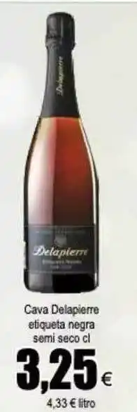 FROIZ Cava Delapierra Etiqueta Negra Semi Seco oferta