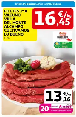 Alcampo Filetes 1ª a vacuno villa del monte alcampo cultivamos lo bueno oferta