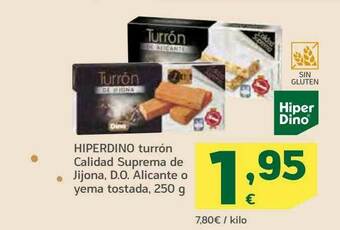 HiperDino Hiperdino Turrón Calidad Suprema De Jijona D.o. Alicante O Yema Tostada oferta