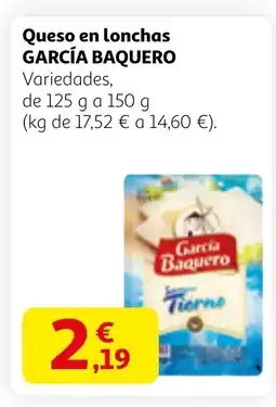 Alcampo GARCÍA BAQUERO Queso en lonchas oferta