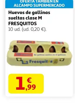 Alcampo FRESQUITOS Huevos de gallinas sueltas clase M oferta