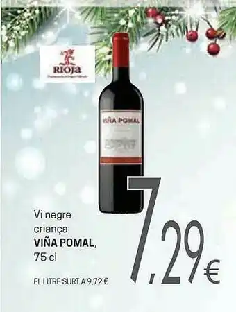 Valvi Supermercats Vi Negre Criança Viña Pomal oferta