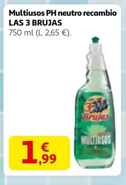 Alcampo LAS 3 BRUJAS Multiusos PH neutro recambio oferta