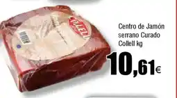 Cash FROIZ COLELL Centro de Jamón serrano Curado oferta