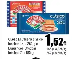 Cash FROIZ Queso El Caserío clásico lonchas 14 u o Burger con Cheddar lonchas 7 u oferta