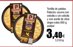 Cash FROIZ Tortilla de patatas Palacios casera con cebolla o sin cebolla y con aceite de oliva oferta