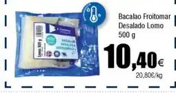Cash FROIZ Bacalao Froitomar Desalado Lomo oferta