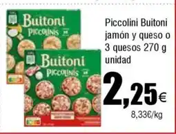Cash FROIZ Piccolini Buitoni jamón y queso o 3 quesos oferta