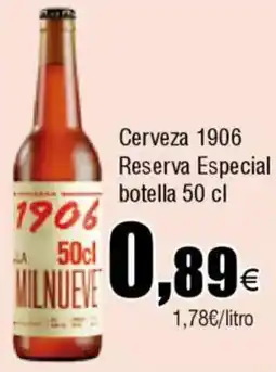 Cash FROIZ 1906 Cerveza Reserva Especial oferta