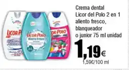 Cash FROIZ LICOR DEL POL Crema dental 2 en 1 aliento fresco, blanqueador oferta