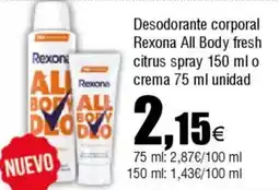 Cash FROIZ REXONA Desodorante corporal All Body fresh citrus spray o crema oferta