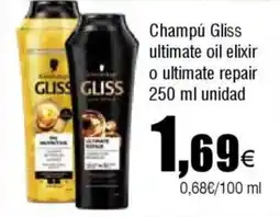 Cash FROIZ GLISS Champú ultimate oil elixir o ultimate repair oferta