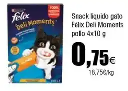 Cash FROIZ Snack líquido gato Deli Moments pollo oferta