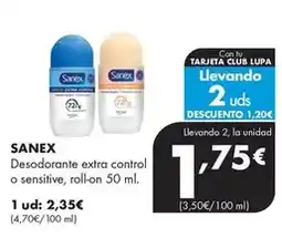 Supermercados Lupa Sanex - desodorante extra control o sensitive oferta