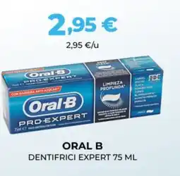 Perfumeries Facial ORAL B Dentifrici expert oferta