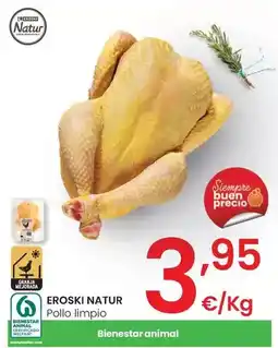 Eroski Eroski natur - pollo limpio oferta