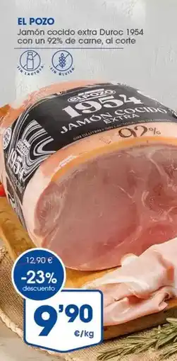 Supermercados Plaza El pozo - jamón cocido extra duroc 1954 con un 92% de came, al corte oferta
