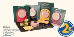 Supermercados Plaza DELICASS Paté Suprême de pato, oca, pato al armagnac o pato trufado, oferta
