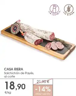 Supermercados Plaza CASA RIERA Salchichón de Payés, al corte oferta