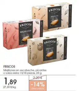 Supermercados Plaza FRISCOS Mejillones en escabeche, picantes o salsa vieira 13/18 piezas oferta