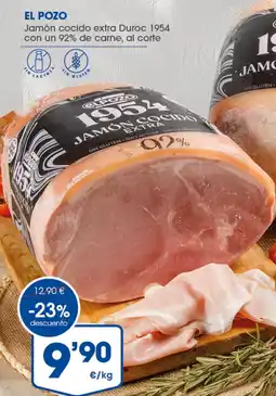 Supermercados Plaza EL POZO Jamón cocido extra Duroc 1954 con un 92% de carne, al corte oferta
