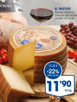 Supermercados Plaza EL PASTOR Queso reserva mezcla de leche cruda, al corte oferta