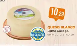 SPAR Gran Canaria LOMO GALLEGO Queso blanco oferta