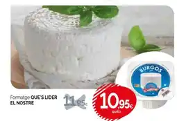 Condis QUE'S LIDER EL NOSTRE Formatge oferta