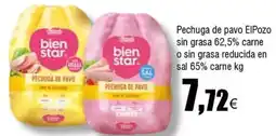 FROIZ Pechuga de pavo ElPozo sin grasa 62,5% carne o sin grasa reducida en sal 65% carne oferta